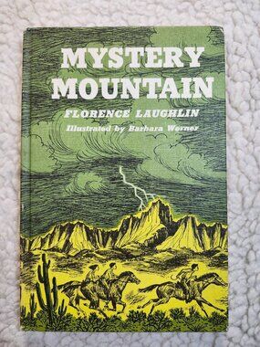 Mystery Mountain Florence Laughlin Illustrated Barbara Werner 1964 HC Book Club